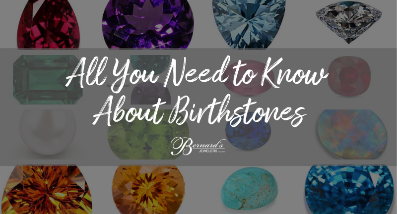 All You Need to Know About Birthstones