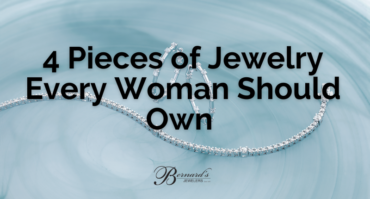4 Pieces of Jewelry Every Woman Should Own