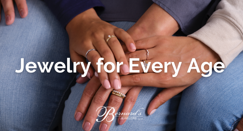 Jewelry for Every Age